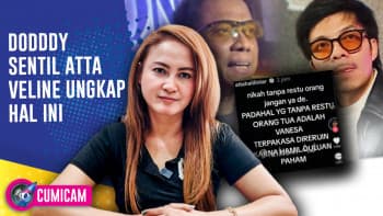 Veline Ratu Ayu Bongkar Gelagat Miring Dibalik Kritik Doddy Sudrajat Pada Atta Halilintar | CUMICAM