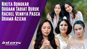 Nikita Mirzani Bongkar Dugaan Tabiat Buruk Rachel Vennya | Intens Investigasi | Eps 4179