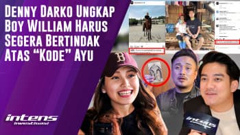 Denny Darko Sebut Boy William Harus Bertindak Atas “Kode” Ayu | Intens Investigasi