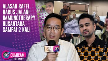 Dokter Ungkap Tindakan Medis Immunotherapy Nusantara Terhadap Raffi Ahmad | CUMISTORY