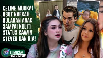 MUAK! Celine Evangelista Geram Bongkar Kelakuan Steven William & Ria Andrews Selama Ini! | INDEPTH