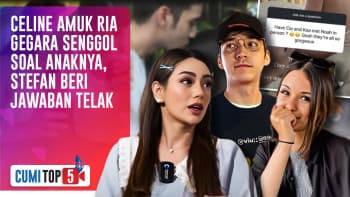 5 Sindiran Keras Celine Evangelista Untuk Stefan William & Ria Andrews | CUMI TOP V