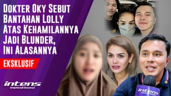 Dokter Oky Sebut Bantahan Lolly Atas Kehamilannya Kecerobohan | Intens Investigasi | Eps 4281