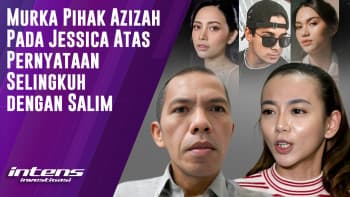 Respon Pihak Azizah, Pada Jessica AtasTuduhan Selingkuh Dengan Salim | Intens Investigasi | Eps 4283