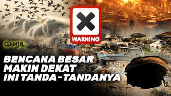 Jangan Di Abaikan!! Ini Tanda Tanda Sebelum Kedatangan Bencana Besar Yang Akan Terjadi