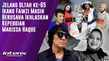 Ikang Fawzi Berusaha Ikhlaskan Marissa Haque Jelang Ultah Ke-65 | Intens Investigasi | Eps 4400