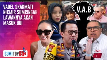 5 FAKTA BARU! Ada Unsur Pidana, Laporan Nikita Mirzani Ke Vadel Badjideh Naik Penyidikan |CUMI TOP V