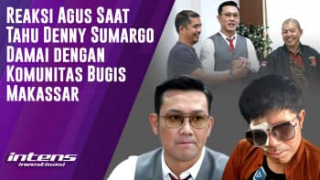 Respon Agus Saat Denny Sumargo Damai Dengan Komunitas Bugis Makassar | Intens Investigasi | Eps 4503